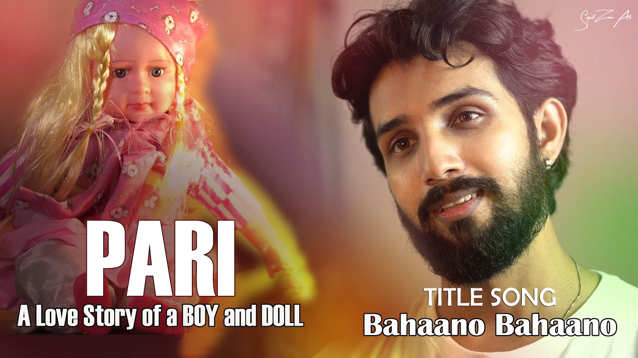 Bahaano Bahaano  - Pari - Title Song | Syed Zair Ali | Yeh Kaali Kaali Ankhein