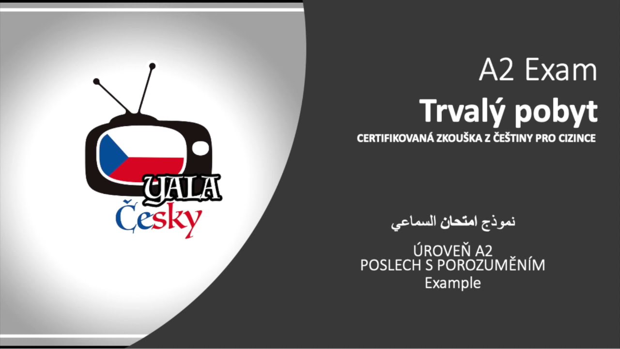 Trvalý Pobyt Test -A2 Poslech -