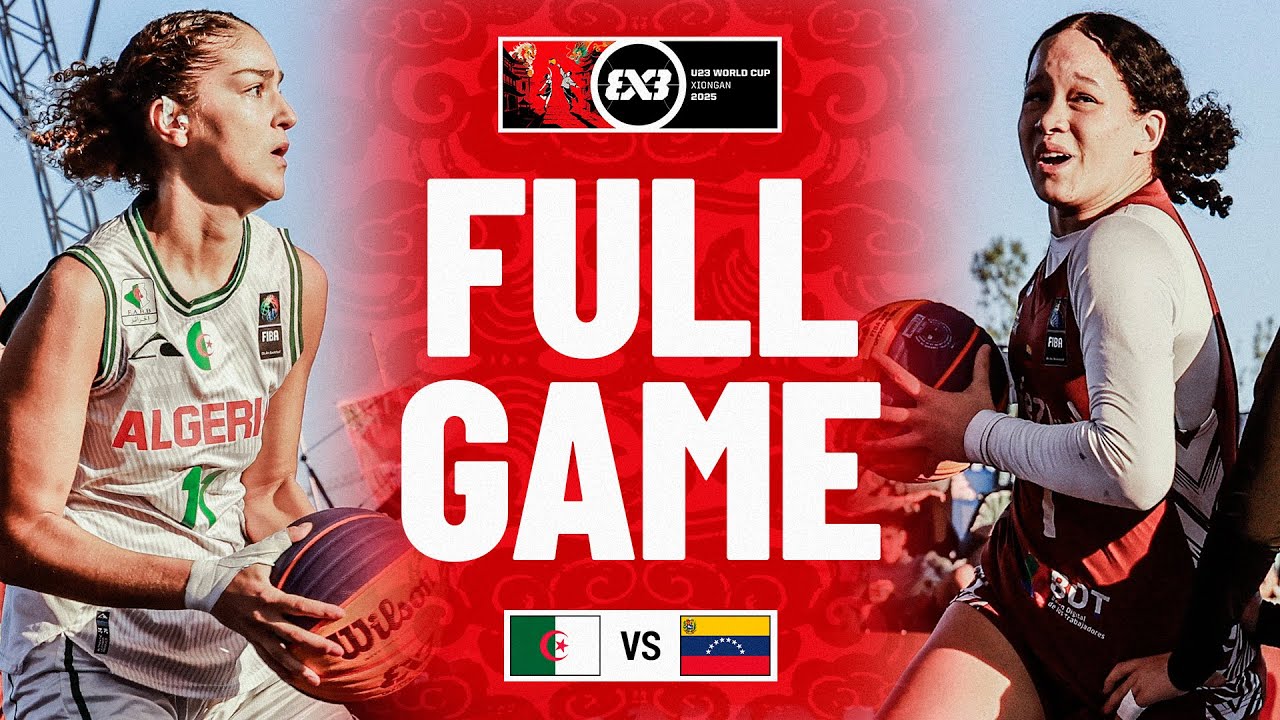 Algeria 🇩🇿 vs Venezuela 🇻🇪 | Women | Full Pool Game | FIBA 3x3 U23 World Cup 2025