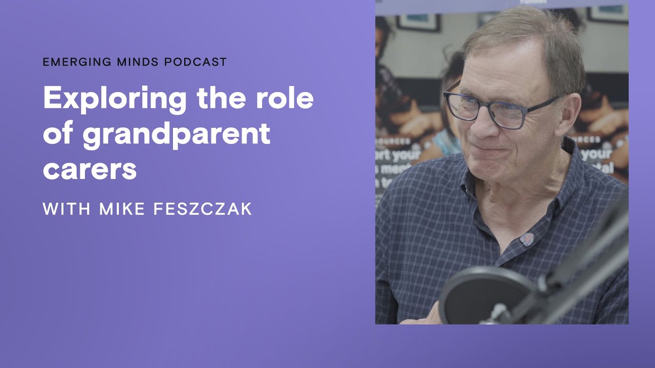 Exploring the role of grandparent carers | Emerging Minds Families