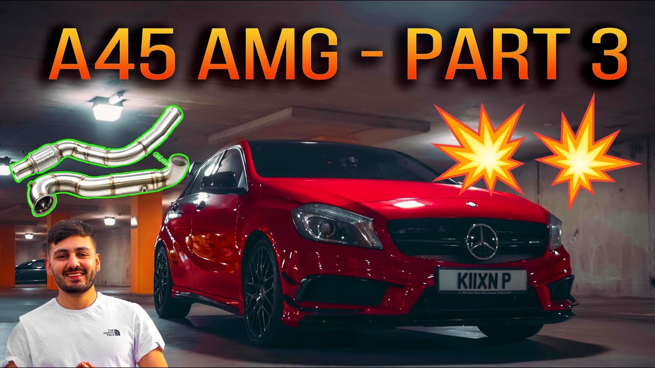A45 AMG - BUILD PART 3 - DOWNPIPE | DECAT | EXHAUST