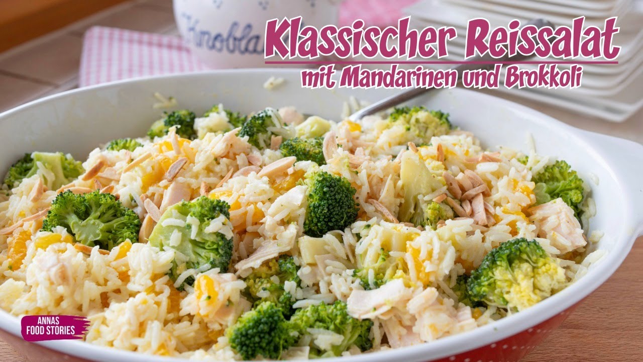 Einfach und Lecker - Klassicher Reissalat mit Mandarinen und Brokkoli - Rezept