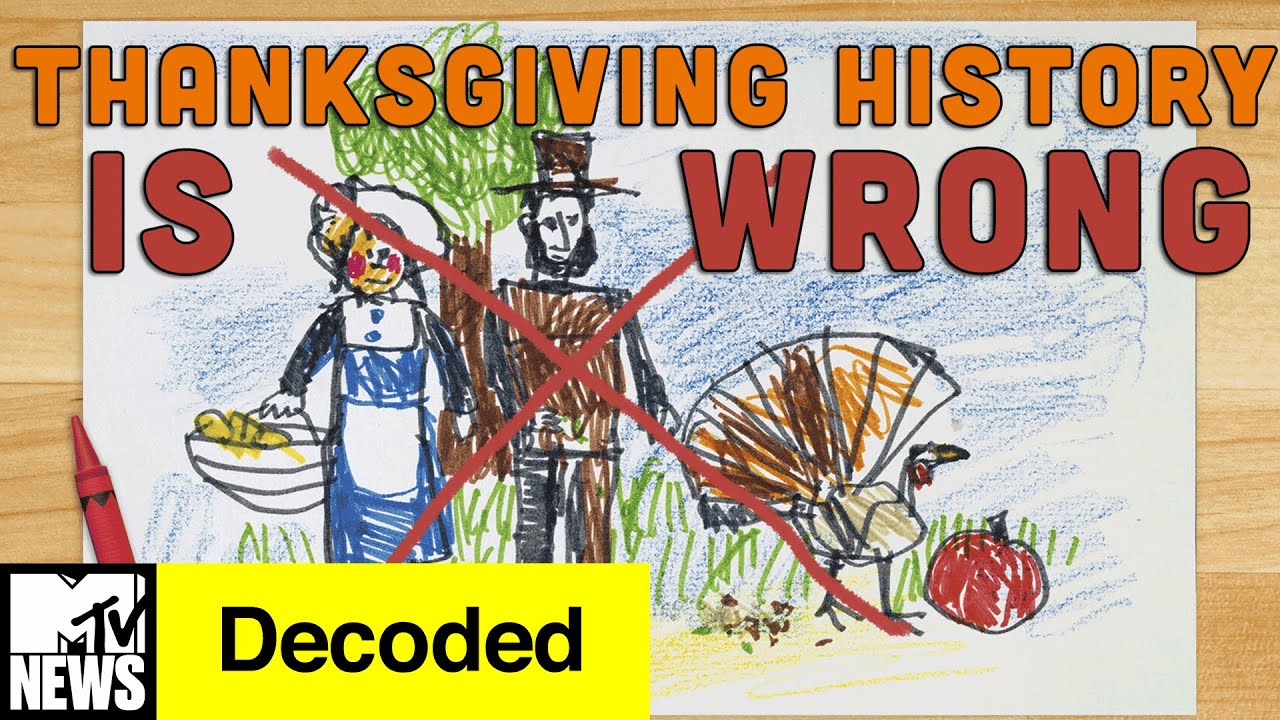 Everything You Know About Thanksgiving is WRONG | Decoded | MTV News