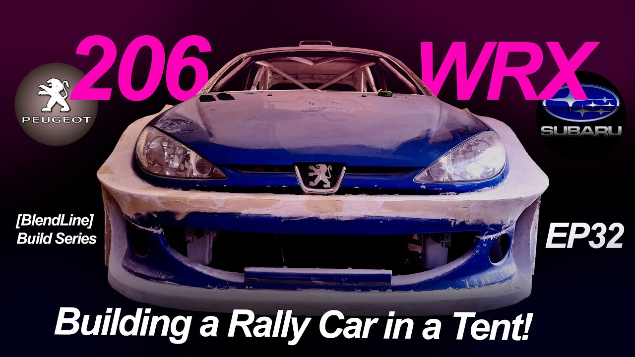 BUILDING A *BUDGET* WRC CAR IN A TENT - 206 WRX Ep32 - [BlendLine] Build Series! #builtnotbought