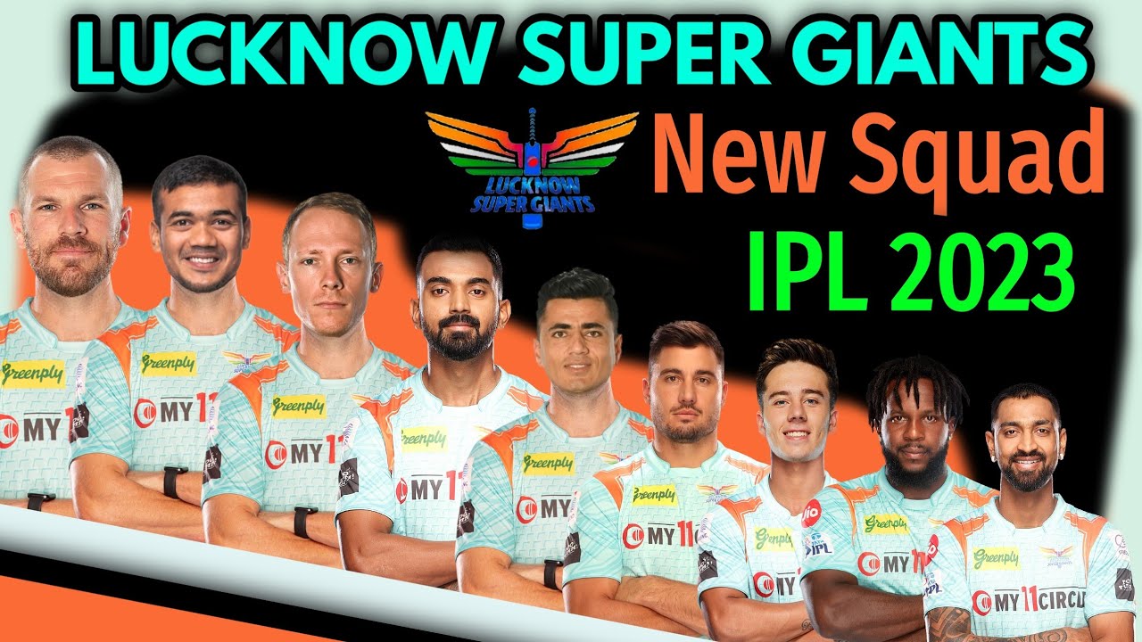 IPL 2023 | Lucknow Super Giants New Squad | LSG Full Squad 2023 | LSG Team 2023