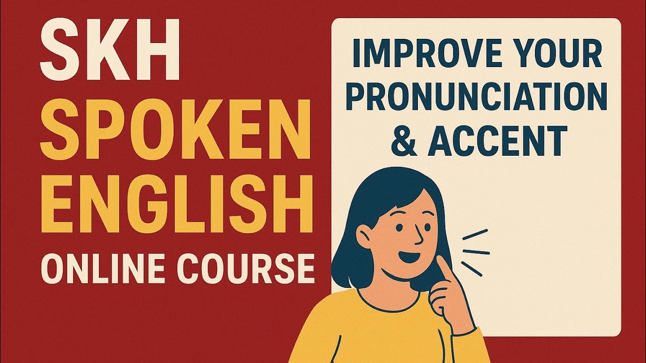 SKH SPOKEN ENGLISH ONLINE COURSE
