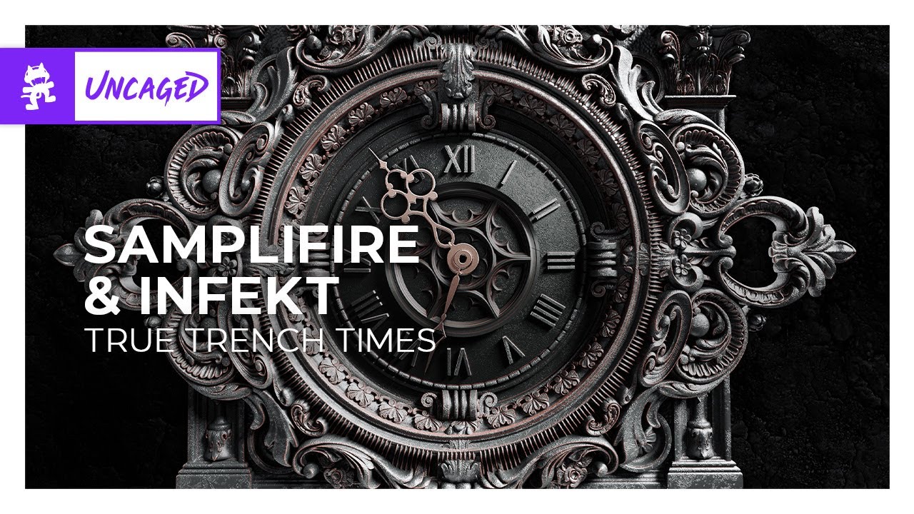 SampliFire & INFEKT - True Trench Times [Monstercat Release]