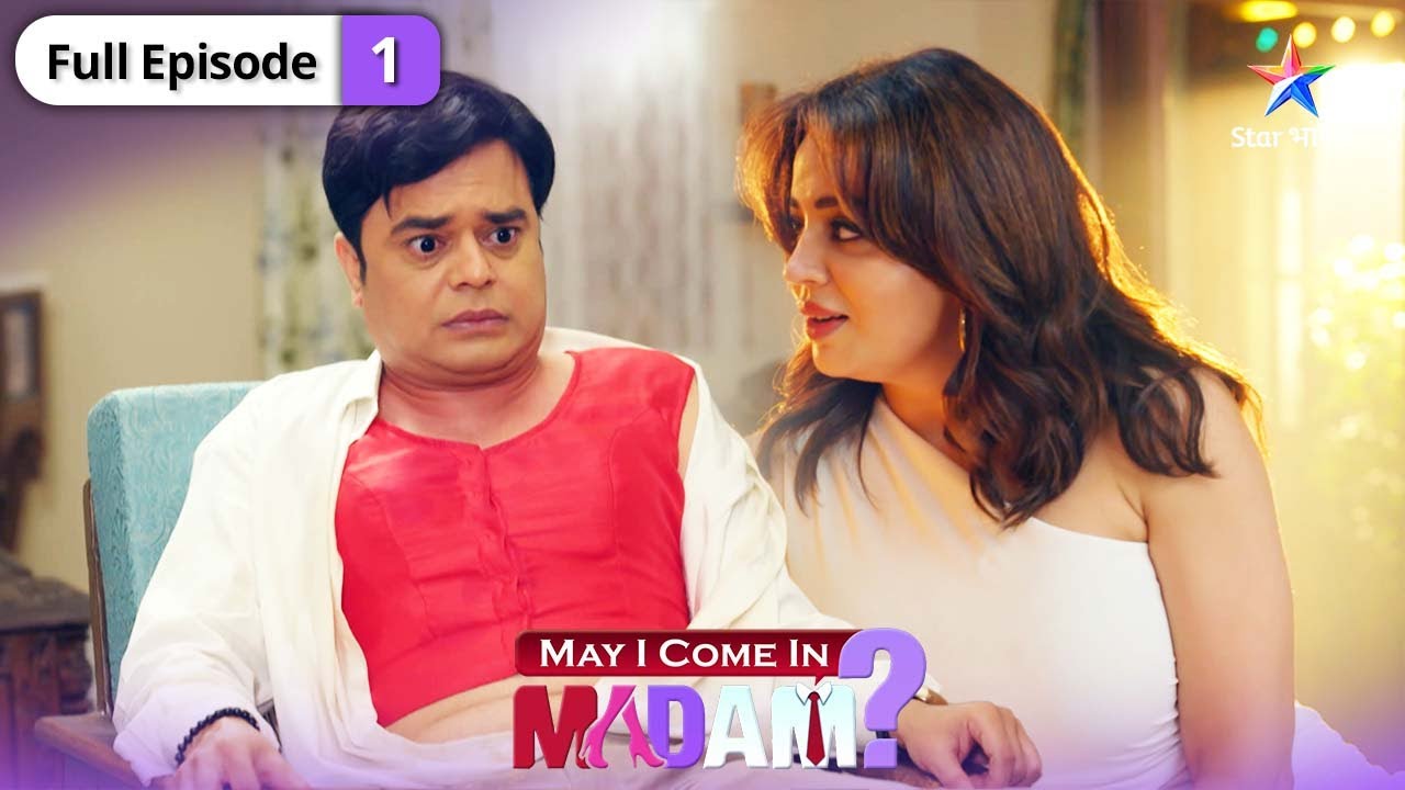 May I Come In Madam 2 | Bechara Sajan yeh kahaan phans gaya! | FULL EPISODE 01