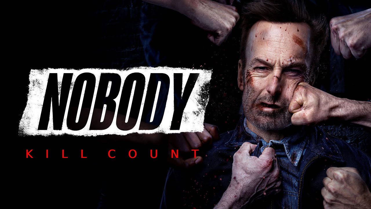 Todas las Muertes - Nobody (2021) Kill Count