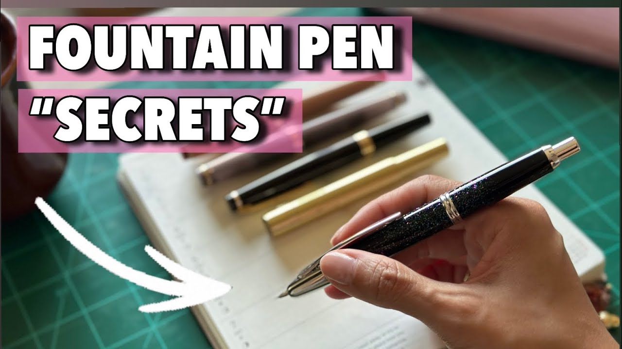 Fountain Pen Hacks I Wish I Knew!