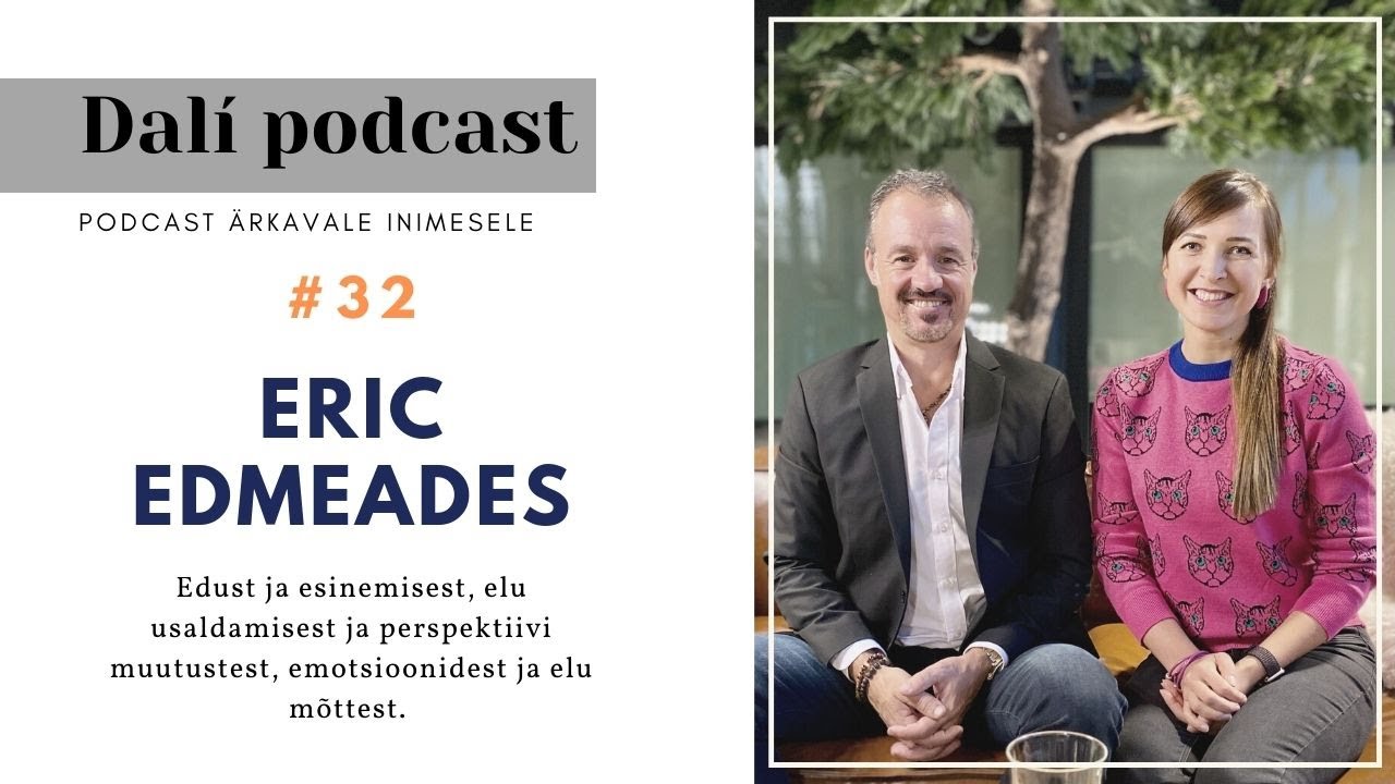 #32 DAL&Iacute; PODCAST: Eric Edmeades 