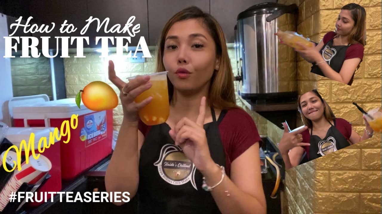 HOW TO MAKE FRUIT TEA | FRUITTEA SERIES