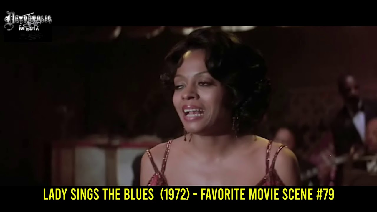 Favorite Movie Scene #79 - LADY SINGS THE BLUES (1972)