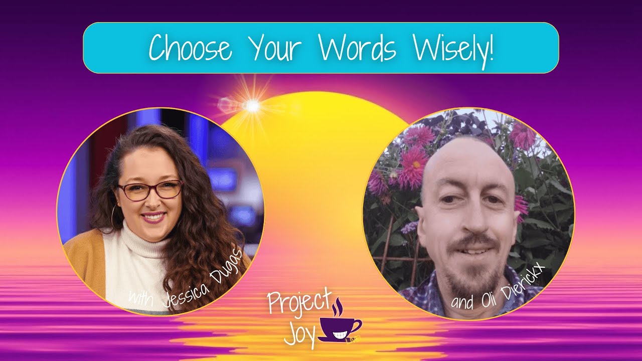 Pardon My French! Exploring the Power of Language | Project Joy LIVE!