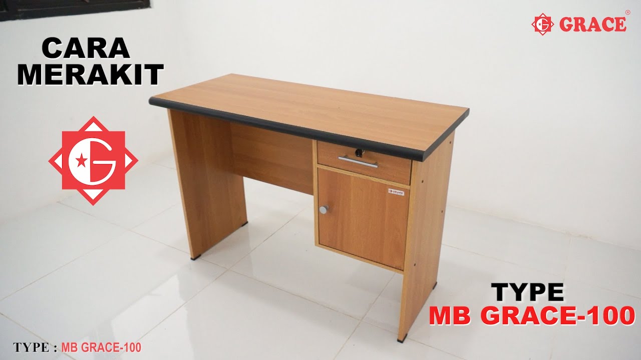 Cara Merakit Meja MB 100 GRACE
