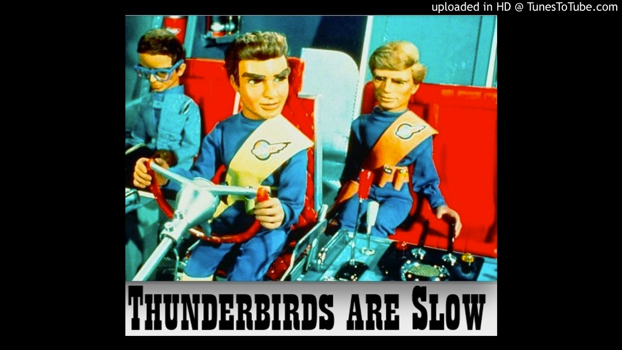 Thunderbirds are.....Slow by Elliot Stewart
