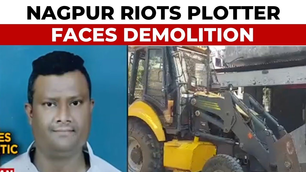 Nagpur Riot Mastermind Fahim's House Faces Demolition Despite Supreme Court Curbs | India Today