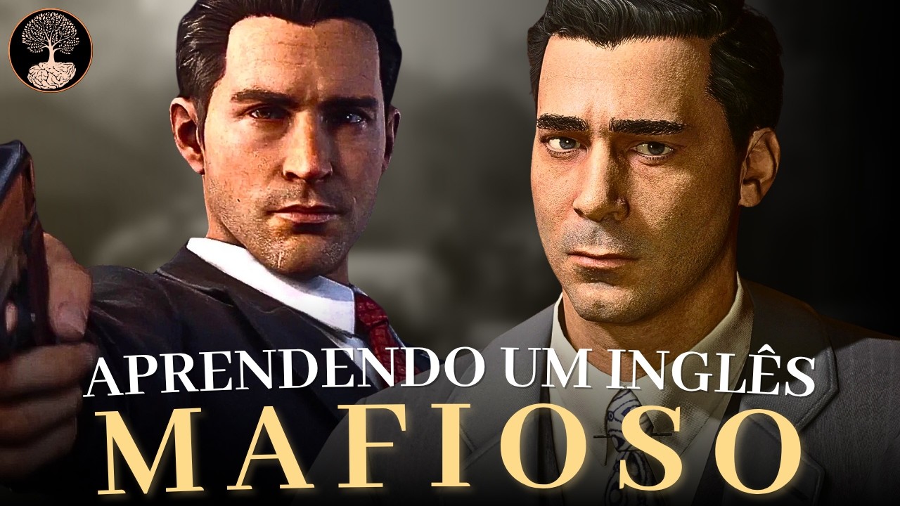 A Máfia é Italiana Mas o Inglês é Fluente!! - Aprenda Com MAFIA