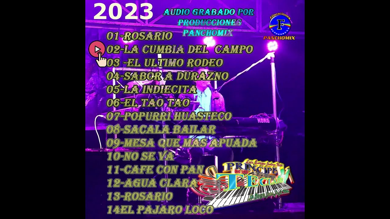 👑🎹 Príncipe de los teclados audio 2023 éxitos para bailar grabado en ciruelar aquiche Tantoyuca ver.