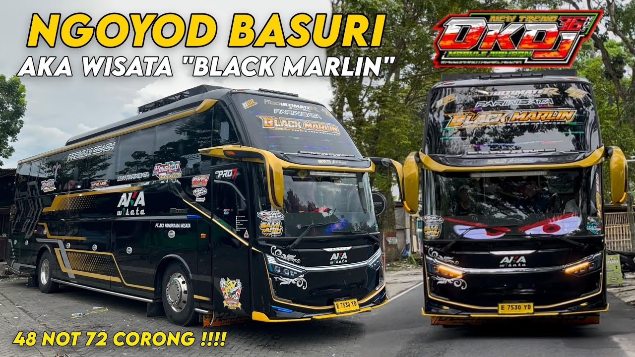 FULL BASURI 48 NOT 🔥 Ngoyod bus Aka Wisata 