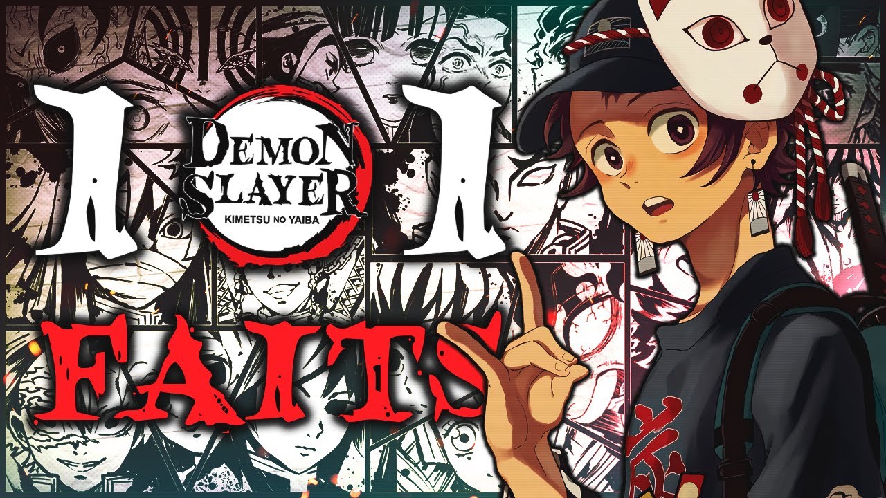 101 FAITS QUE TU IGNORES SUR DEMON SLAYER !