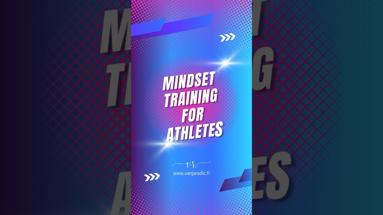 Mindset Training For Athletes