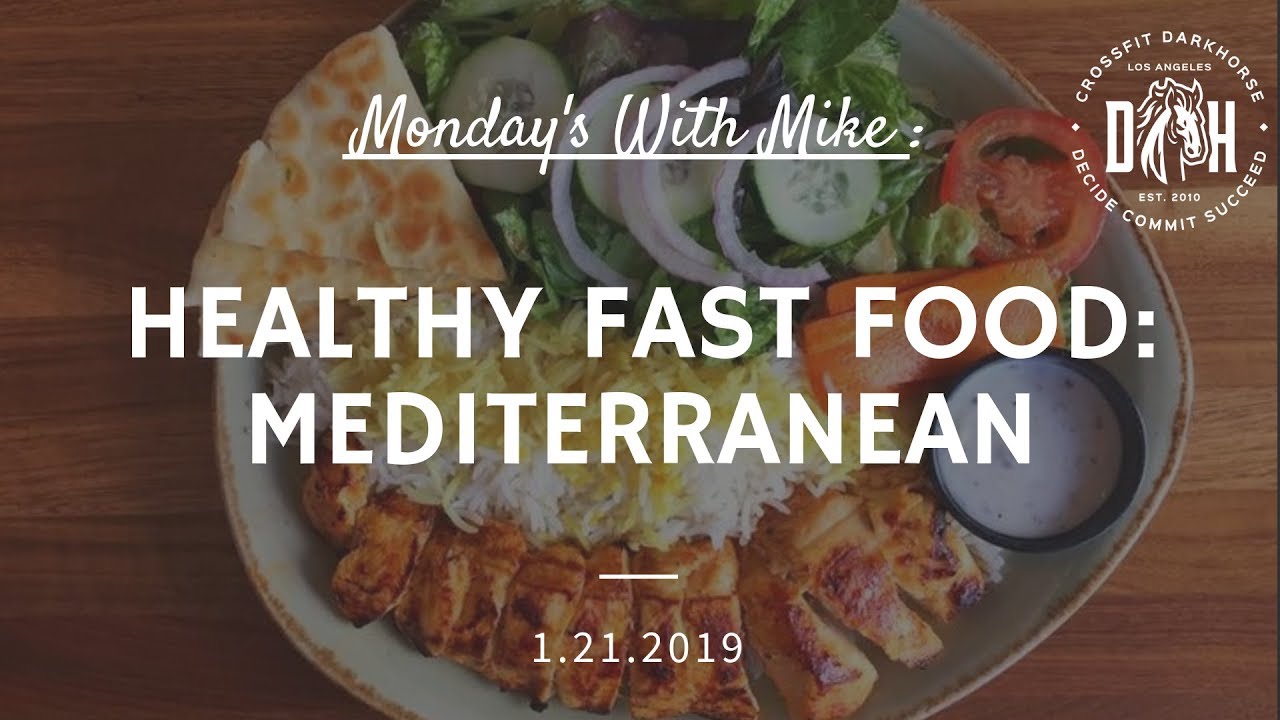 Healthy Fast Food: Mediterranean