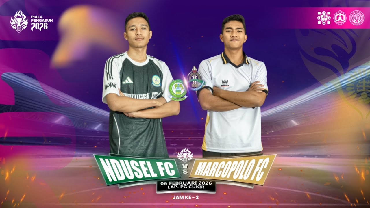 NDUSEL FC VS MARCOPOLO FC | PIALA PENGASUH 2026 PP. MADRASATUL QUR AN
