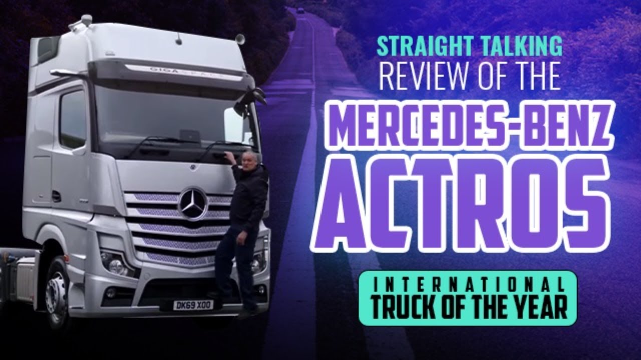 Hilarious Review of Mercedes Actros (International Truck of the Year)
