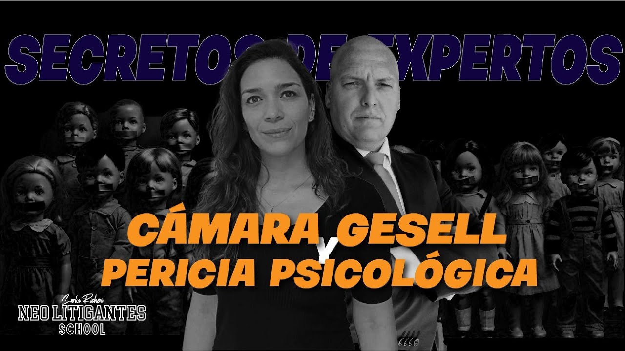 Secretos de expertos en litigación penal: 'Cámara Gesell y Pericia Psicológica' (clase filtrada)