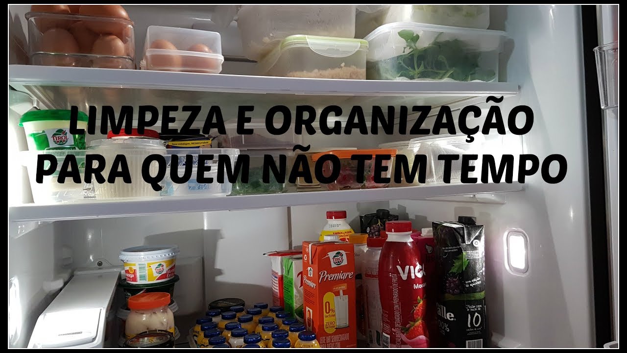 LIMPEZA E ORGANIZAÇÃO DA GELADEIRA PARA QUEM NÃO TEM TEMPO