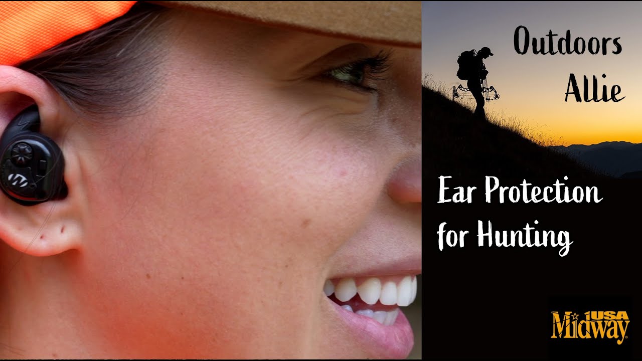 Ear Protection for Hunting | Outdoors Allie