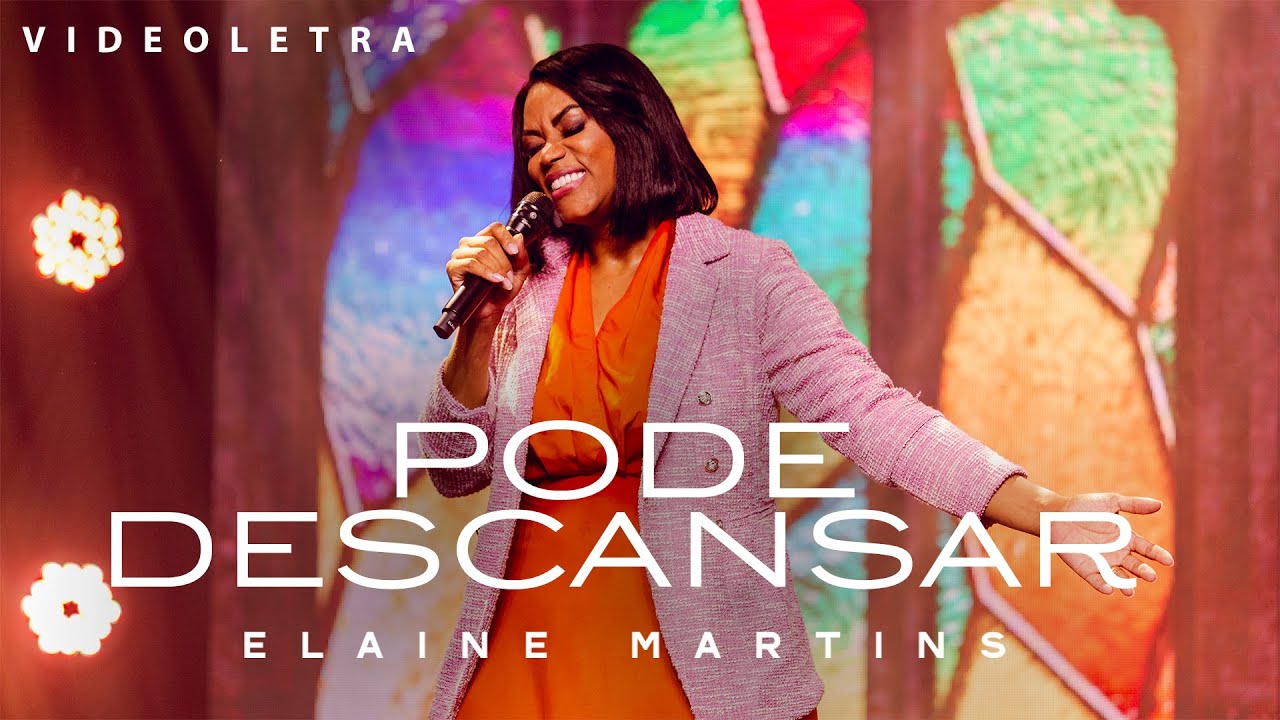 Elaine Martins - Pode Descansar (VideoLETRA® Oficial)