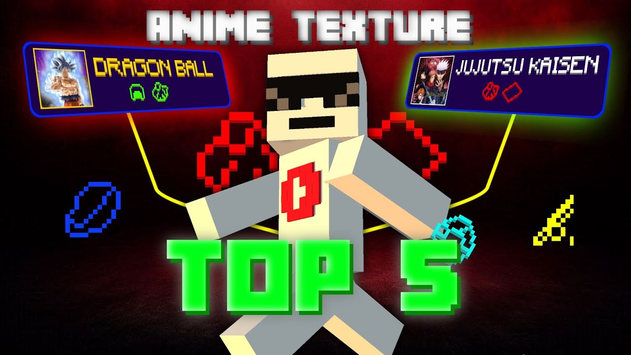 Best Top 5 🤫 Anime Texture Pack 🧨 Minecraft 🔥💥
