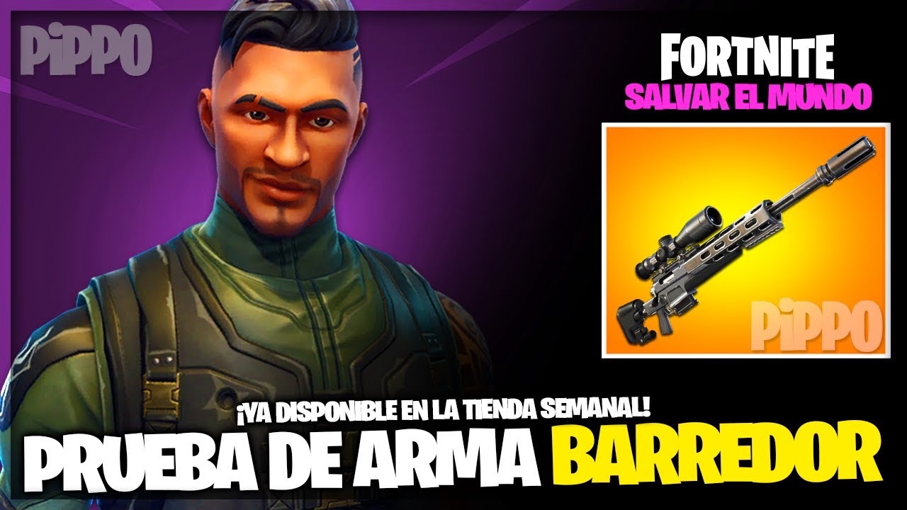 NUEVO BARREDOR - PRUEBA DE ARMA - FORTNITE SALVAR EL MUNDO