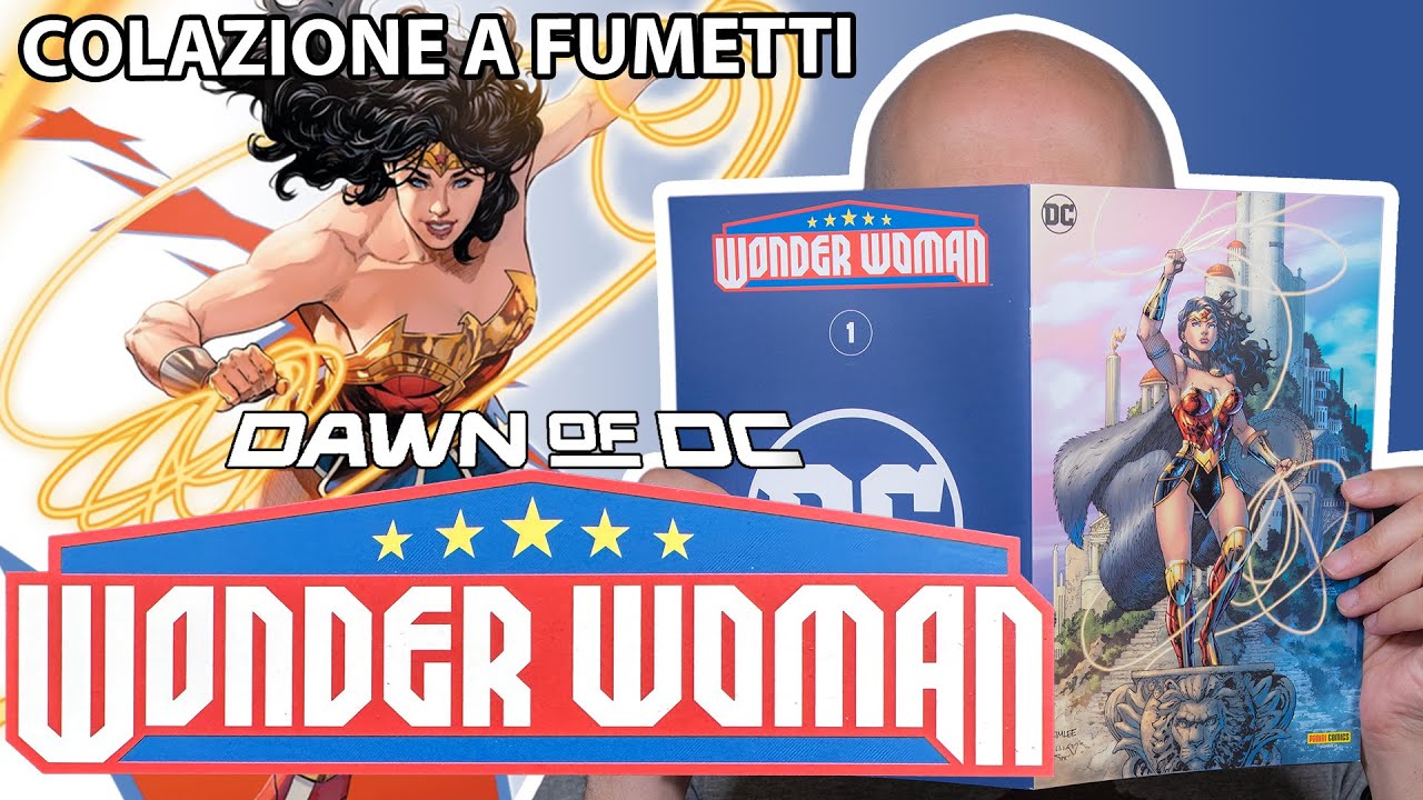 Wonder Woman di Tom King [colazione a fumetti]