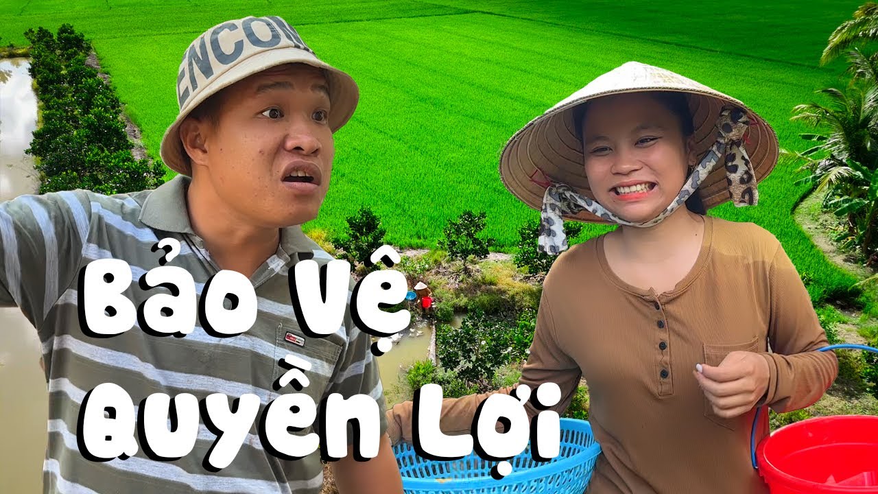 Bảo Vệ Quyền Lợi #videogiaitri #vochongson #nguyenhuyvlog
