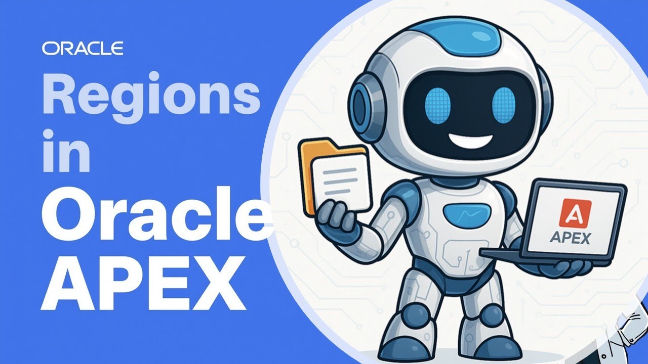 Regions in Oracle APEX Explained Practically