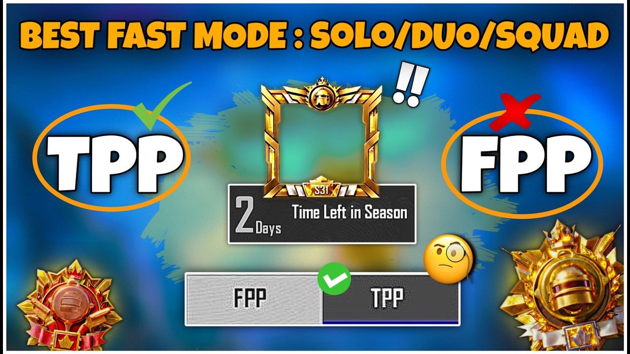 🔥Best Mode &ldquo;TPP or FPP&rdquo; For Solo/Duo/Squad | Reach S31 Conqueror Easy Tips Explained ✅