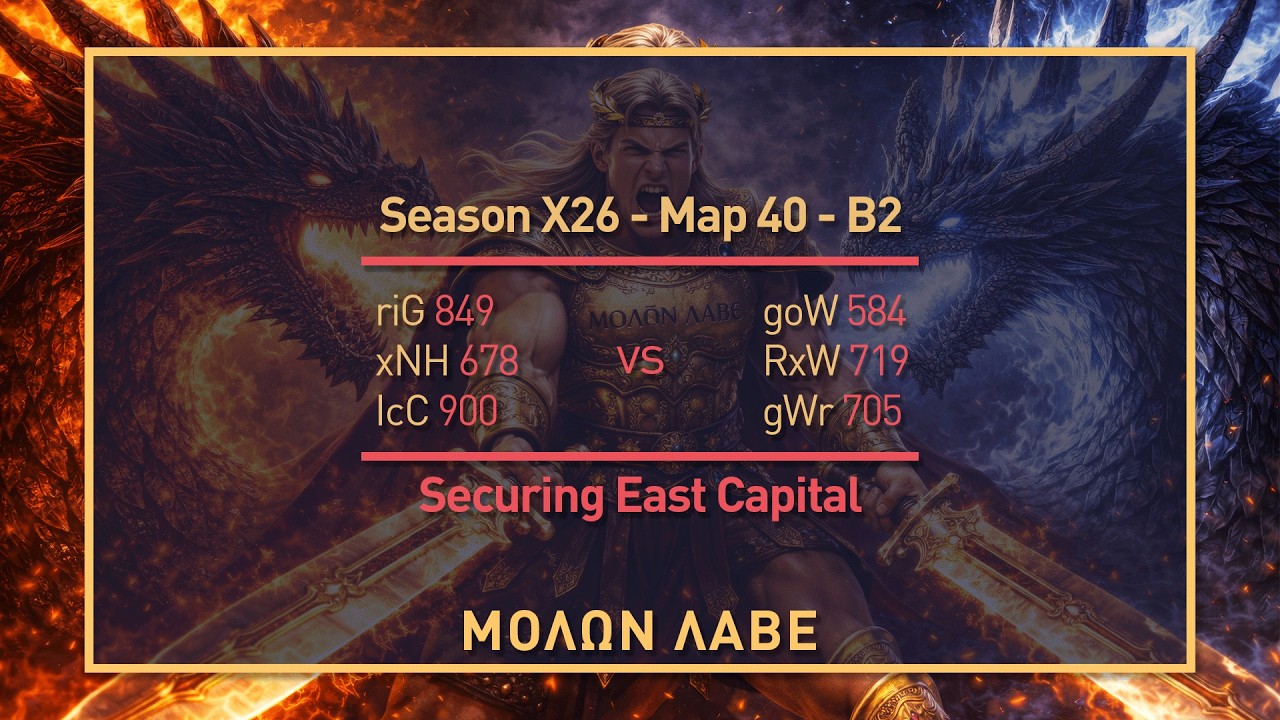 X26 - B2 / Map 2 | 1st Race and securing East Capital | riG + xNH +IcC vs goW + RxW + gWr | RoC
