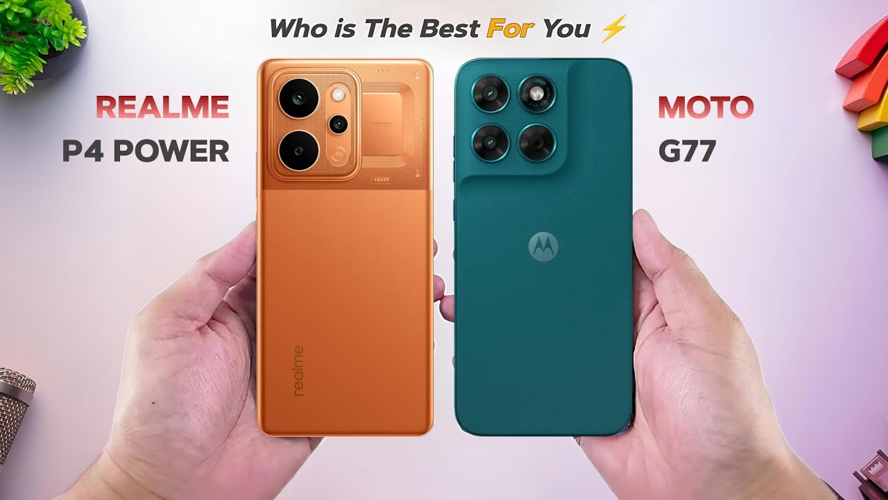 Realme P4 Power Vs Motorola Moto G77 - Which One is Batter For You ⚡