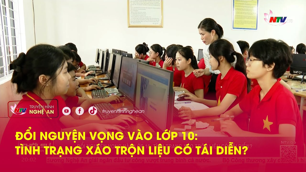 Đổi nguyện vọng vào lớp 10: Tình trạng xáo trộn liệu có tái diễn?