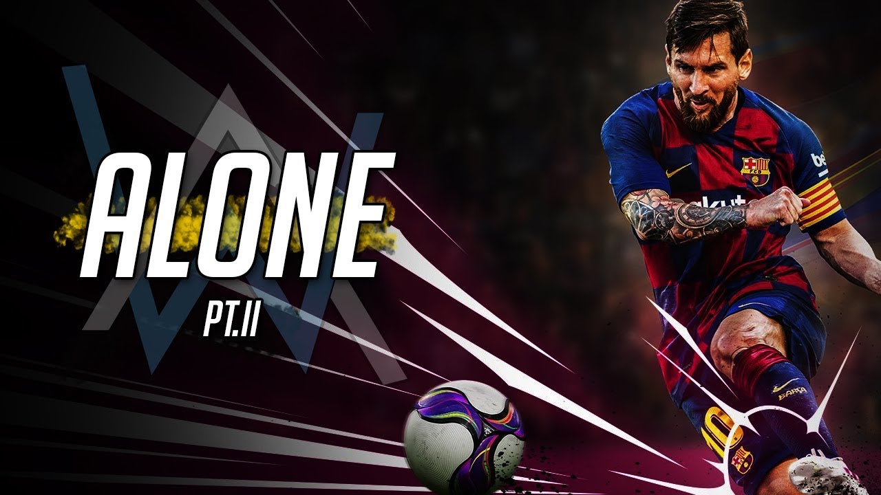 Lionel Messi 2020 • Alan Walker & Ava Max - Alone, Pt. II