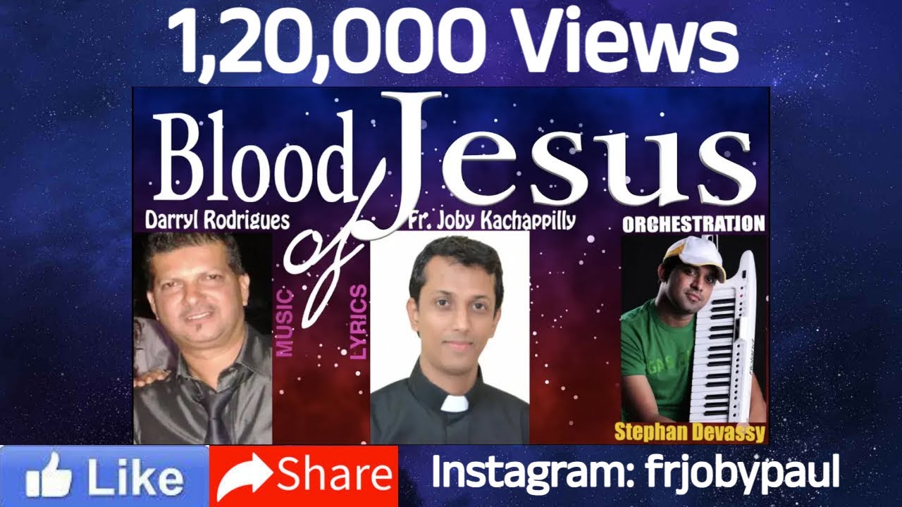 BLOOD OF JESUS I Lyrics: #Fr_Joby_Kachappilly_vc I Music: Darryl  I Vocal Macklin I Fr Joby Paul