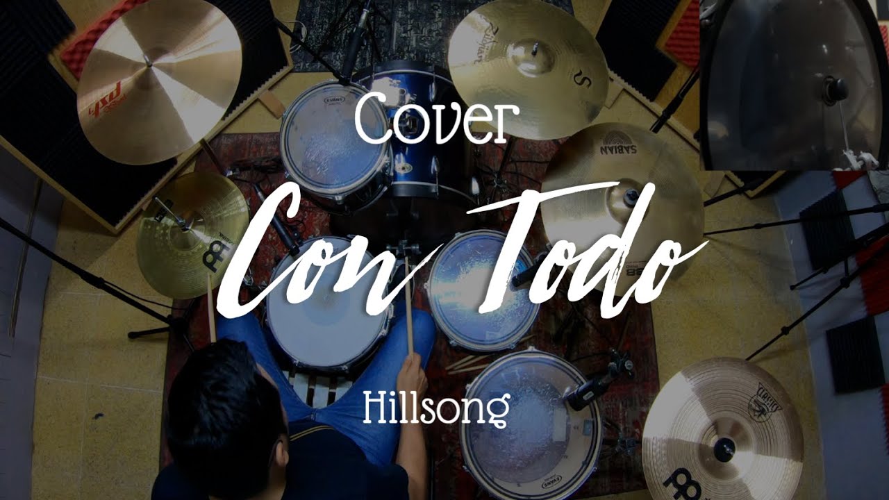 Con todo (137 BPM) - Hillsong (Bater&iacute;a Cover) 🎧