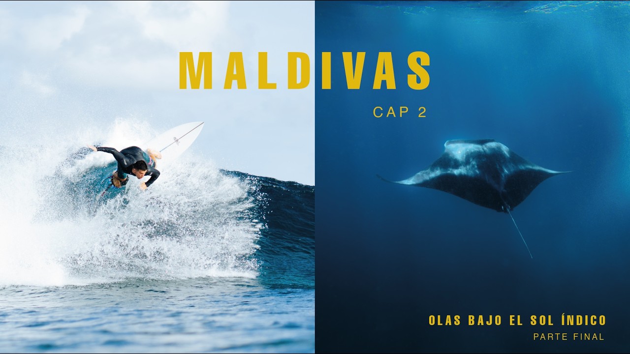 Olas bajo el Sol Índico | MALDIVAS | Surfing en aguas turquesas