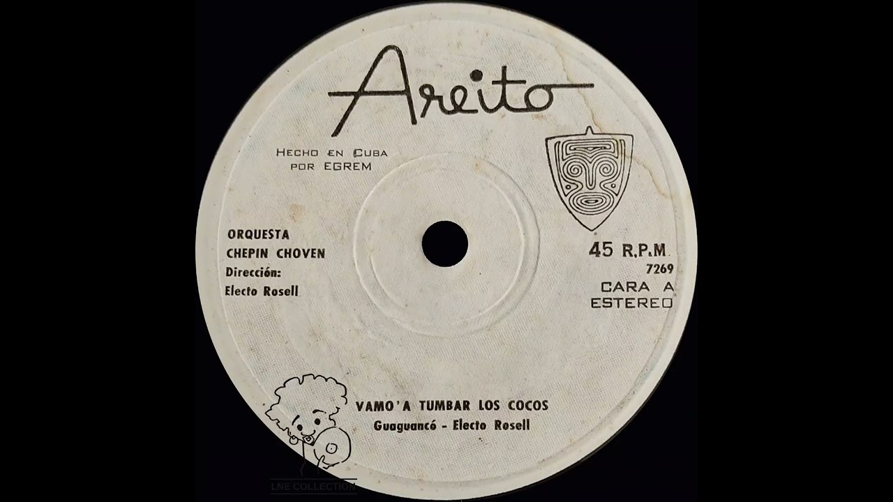 ★ Orquesta Chepin Choven ★ - Vamo' a tumbar los cocos (Guaguancó)