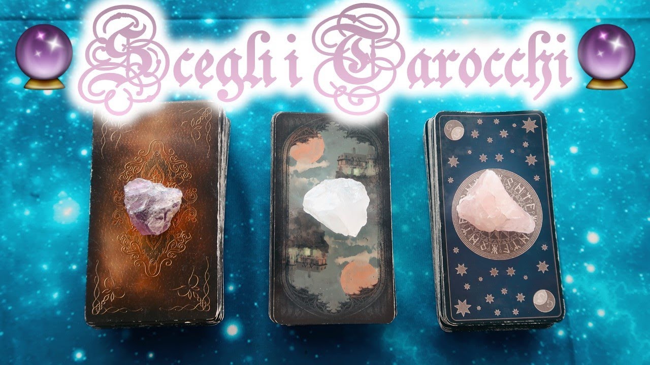 Cosa ti puoi aspettare da quella persona? 🔮 Scegli i tarocchi 🔮