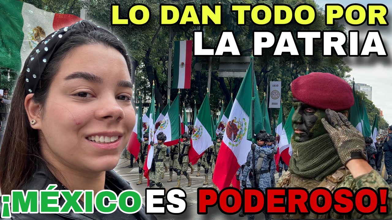 🔥CUBANA presencia el PATRIOTISMO MEXICANO 🇲🇽 VALOR,DIGNIDIDAD Y VALENTÍA DESFILE MILITAR 2025