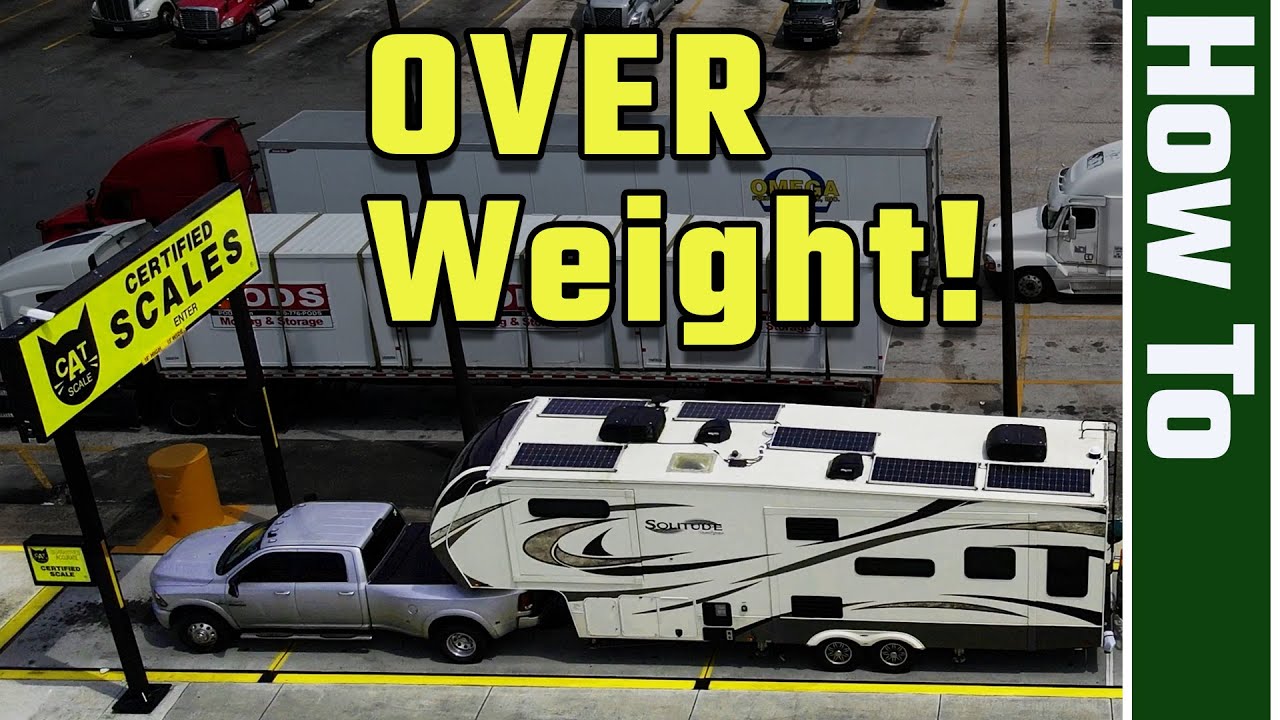 5th Wheel Towing, How to Weigh and Why it's important, Step by Step 4K
